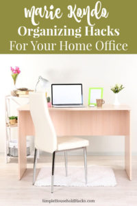 Marie Kondo Organizing Hacks for Your Home Office
