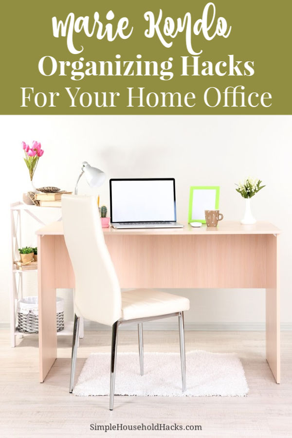 Marie Kondo Organizing Hacks for Your Home Office -