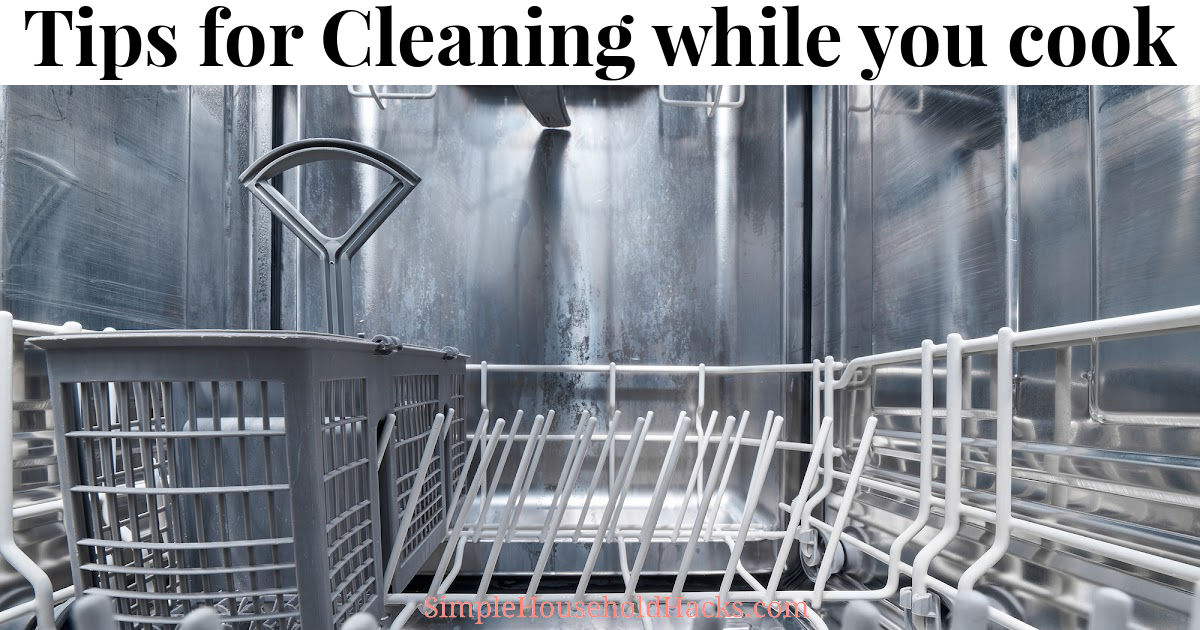 Tips for Cleaning While You Cook - Simple Household Hacks™